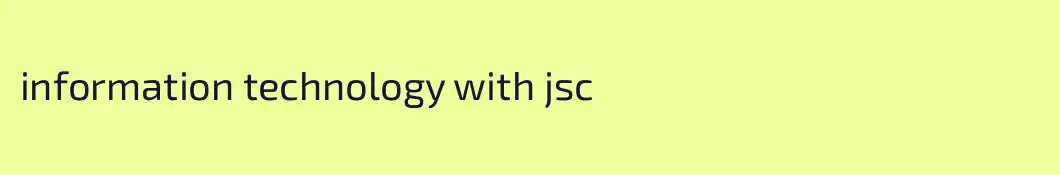 information technology with jsc